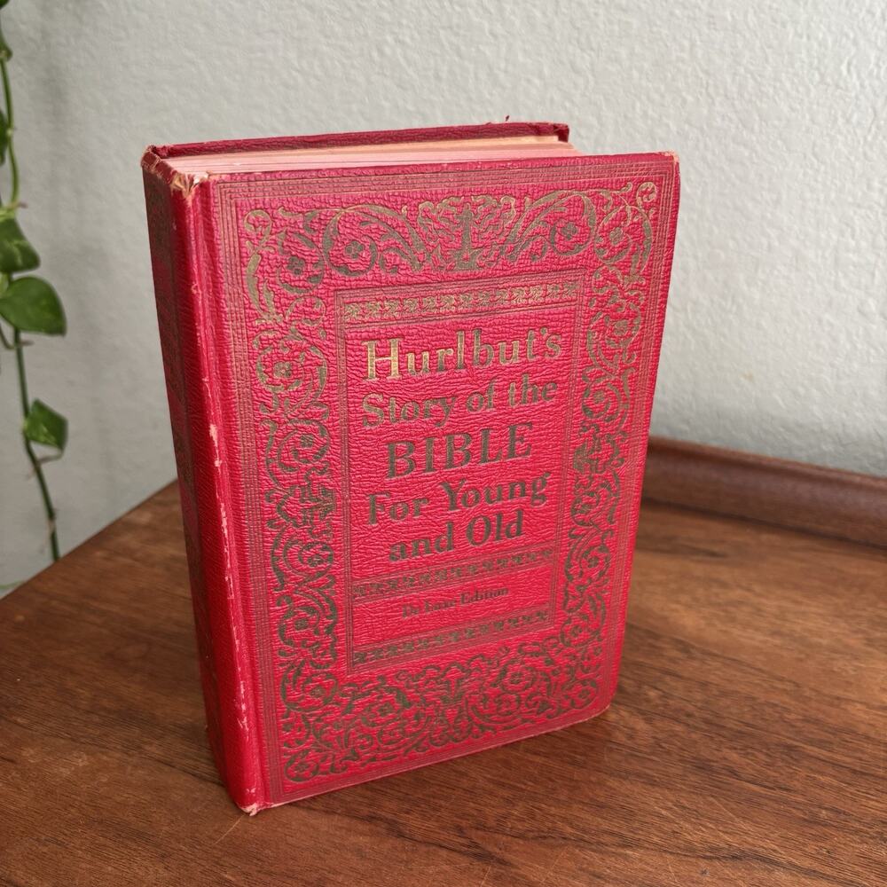 Hurlbut’s Story Of The Bible For Young & Old DeLuxe Ed. 1947